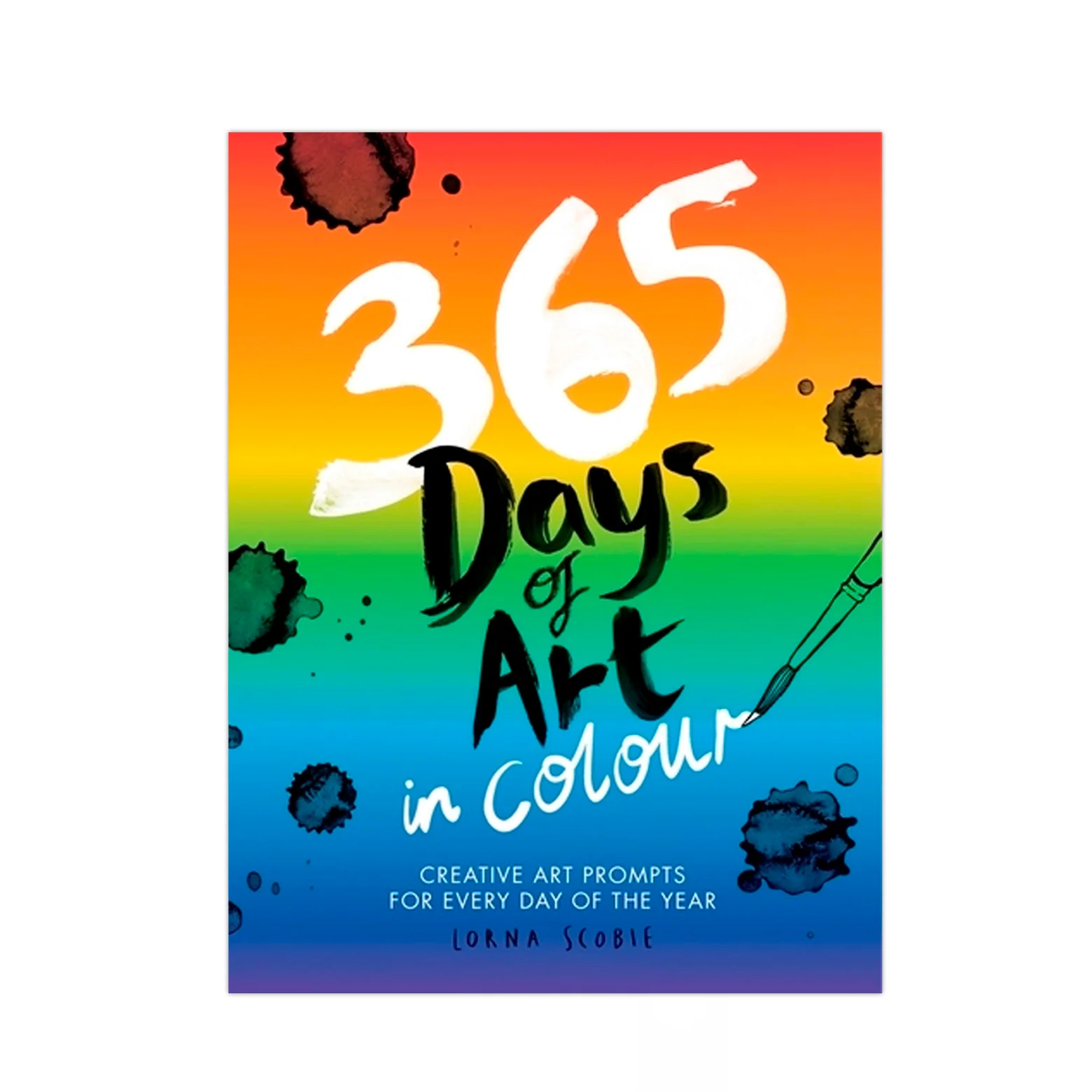 365 Days of Art in Colour - Creative Art Prompts for Every Day of the Year