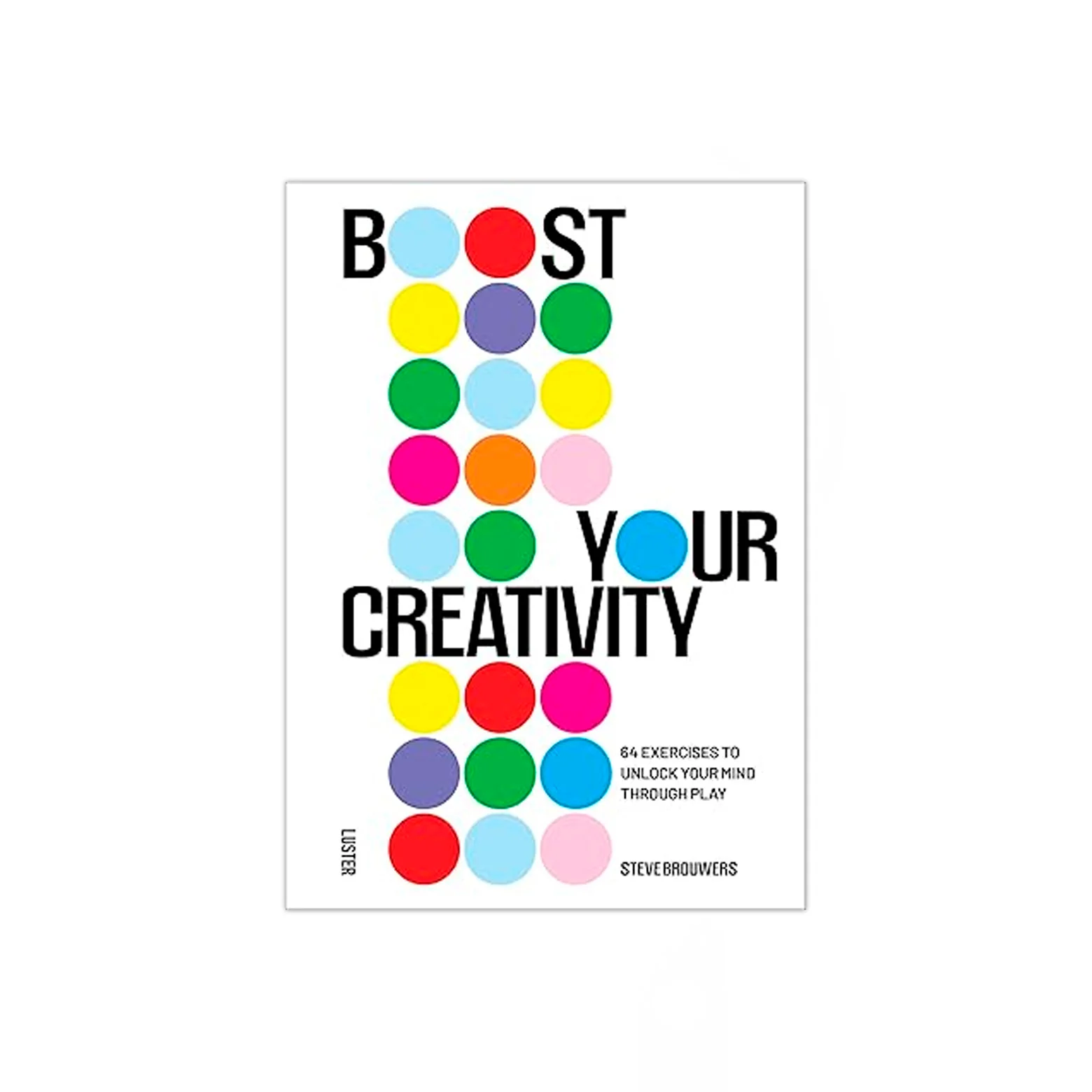 Boost Your Creativity
